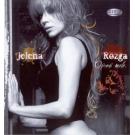 JELENA ROZGA - Oprosti mala, Album 2006 (CD)